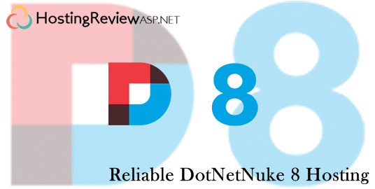 Best, Cheap & Reliable DotNetNuke 8 Hosting