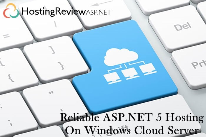 Reliable ASP.NET 5 Hosting on Windows Cloud Server